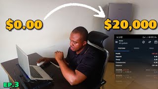 Turning $0 Into $20,000 | Ep 3