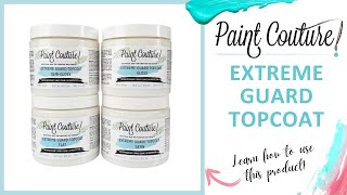 Learn How To Use Paint Couture Extreme Guard Topcoat