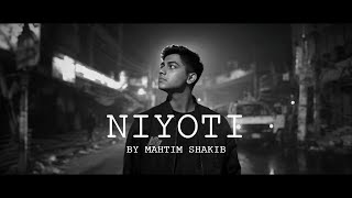 Niyoti | Mahtim Shakib | Official Video | #MahtimOriginals