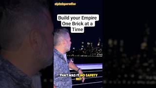 How to Build Your Empire One Brick at a Time