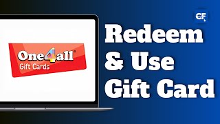 How To Redeem & Use One4All Gift Card Online