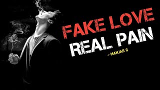 Fake  Love , Real Pain - Manjar G | Hindi Rap Song | Official Music | Latest rap song