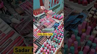 Delhi Sadar Bazar | cosmetics market Delhi | Cheapest cosmetics market