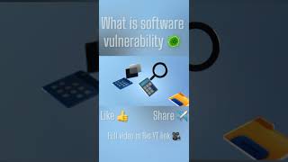 What is software vulnerability? | #cybersecurity #fyp #software #networksecurity #foryoupage