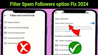 filter spam followers option not showing on instagram | |instagram potential spam option not showing