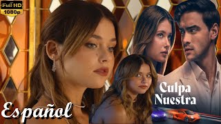 Culpa Nuestra (Our Fault) - Pelicula Completa en Español | Completa Revisión Español latino