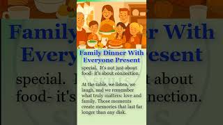 Family Dinner With Everyone Present #LearnEnglish #FamilyDinner  #EnglishShorts#LoveAndFamily