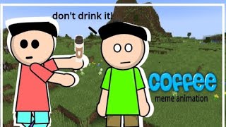 coffee || meme animation