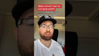 When should I start an LLC as an Artist? #musictips #musicbusiness