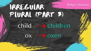 Belajar Grammar: Bentuk Singular dan Plural Tidak Berubah