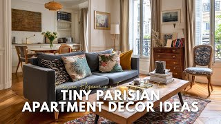 Tiny Parisian Apartment Decor Ideas | Elegant Style in the Smallest Spaces