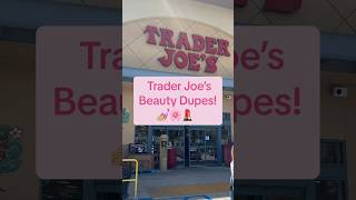 Trader Joe’s Beauty Dupes! #traderjoes #new #beauty #dupes