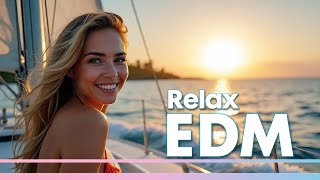 EDM Relax: Chill & Calm 🎧 Background Music for Everyday Moments