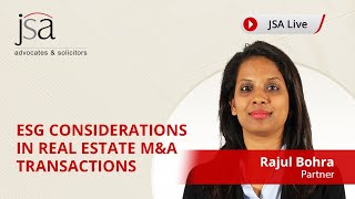 ESG considerations in Real Estate M&A transactions - Rajul Bohra