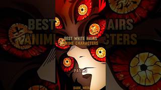 #anime #4k #animeedit #like #subscribe #trend #shorts #white #whitehairs #goviral #anime4k #100k