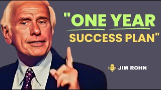 Transform Your Life with a One-Year Success Plan - Jim Rohn Powerfull Motivational Speech