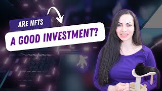 Are NFTs a Good Investment? 🤔 |  Investing in Non-Fungible Tokens VS Crypto
