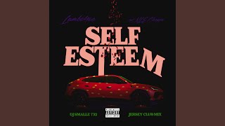 Self Esteem (feat. NLE Choppa)