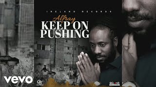 Alfray - Keep on Pushing (Official Audio)