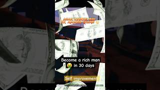 How TO BECOME A RICH  MAN🤑 IN LAST 30 DAYS #gta #selfimpovement #trending #youtubeshort #shorts