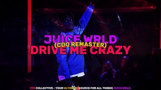 Juice WRLD - Drive Me Crazy (CDQ Remaster)