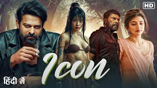 Prabhas & Srileela Love Action Hd Movie 2025 - ICON - New South Indian Hindi Dubbed Movies in HD