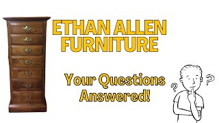 Vintage Ethan Allen Furniture Questions & Answers #furniture #vintage