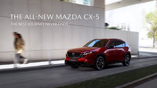 THE ALL-NEW MAZDA CX-5 | THE BEST JOURNEY NEVER ENDS