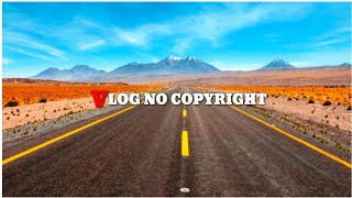 vlog no copyright music//vlog no copyright background music/ #vlognocopyrightmusic #nocopyrightmusic