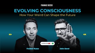 Evolving Consciousness: How Your Weird Can Shape the Future w/ John Sanei | School of Weird Podcast
