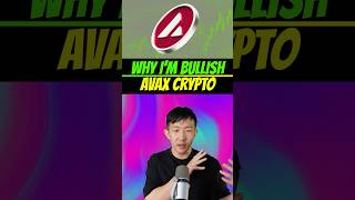 Why I’m bullish on AVAX crypto #crypto #altcoins #avax