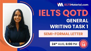 IELTS General Writing Task 1 - BAND 9 SEMI-FORMAL Letter | IELTSMaterial QOTD Day 14