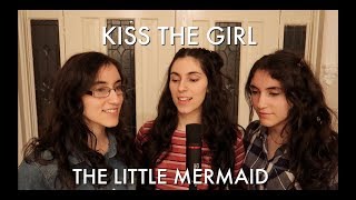 Kiss The Girl - The Little Mermaid (Rocca Sisters Cover)