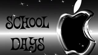 School Days