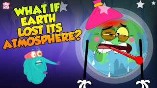 What If Earth Lost Its Atmosphere? | Layers of Atmosphere | The Dr Binocs Show | Peekaboo Kidz