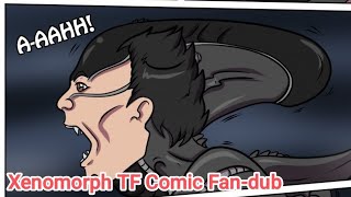 Xenomorph TF Comic Fan-dub 