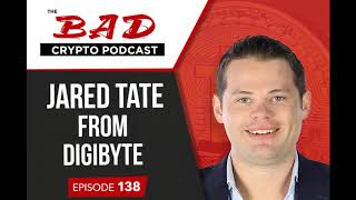 Jared Tate Interview on Bad Crypto Podcast Jun 2018