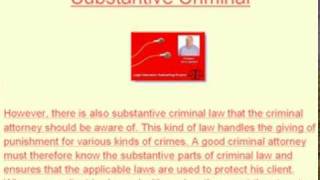 Criminal Attorney Must Understand Criminal Procedure Law And Substantive La