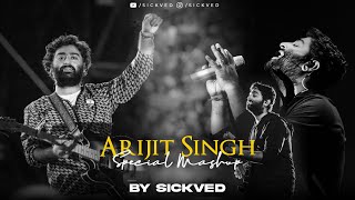 Arijit Singh Special Mashup | SICKVED | 2025