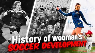 History of womens soccer development