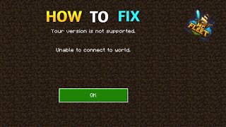 How to Fix Your version is not supported Unable to connect to world in Minecraft #McFleetDotNet