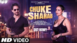 New Song 2025 | New Hindi Song | Chuke Sharab | Tiger Shroff | Esha Gupta | Romantic Song