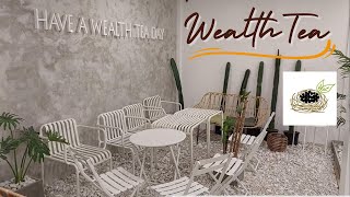 WEALTH TEA MILKTEA IN QUEZON CITY | Genesis Official