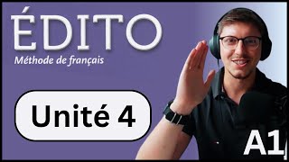 Édito A1 : Unit 4 (Beginner Full French class)