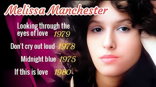 DON'T CRY  OUT  LOUD - MELISSA  MANCHESTER   (HQ)
