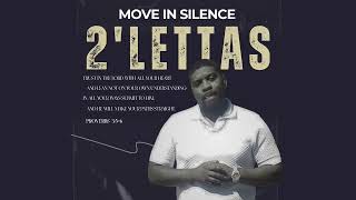 2'Lettas - Move In Silence (official Audio)#paperstudios82 #2lettas #moveinsilence