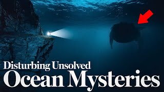 4+ HOURS of The Ocean’s Most Disturbing Unsolved Mysteries