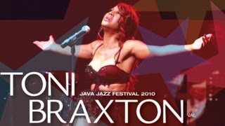 Toni Braxton "Another Sad Love Song" Live at Java Jazz Festival 2010