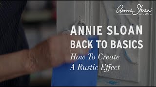 How to Create a Rustic Effect with Annie Sloan Chalk Paint