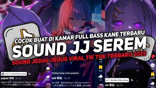 DJ DROP ENAKEUN V5 SOUND JJ KANE FULL BAS COCOK BUAT DI KAMAR FULL BASS VIRAL TIKTOK TERBARU 2025!!